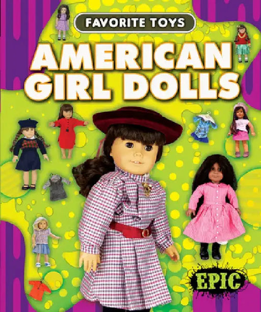 American Girl Dolls by Elizabeth Neuenfeldt