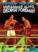 Rumble in the Jungle: Muhammad Ali vs. George Foreman by Betsy Rathburn, Eugene Smith