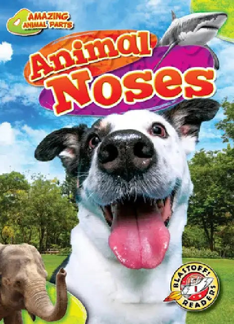 Animal Noses by Mari C. Schuh