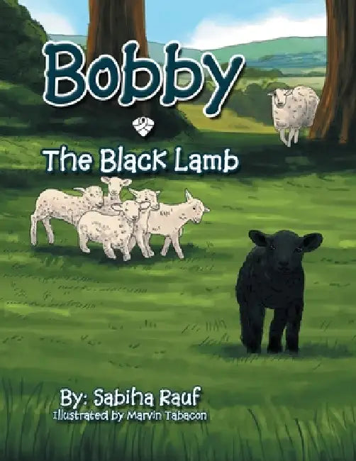 Bobby The Black Lamb by Sabiha Rauf Janjua
