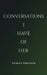 Conversations I Have of Her by Yomna Ibrahim