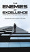 The Enemies of Excellence by George Wilson Adams Cpa Mba