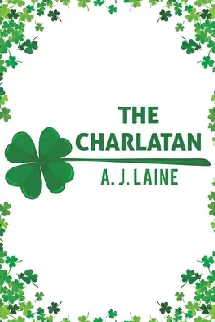The Charlatan by A. J. Laine