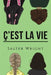 Ç'est La Vie by Salter Wright