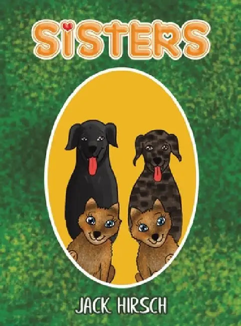 Sisters by Jack Hirsch