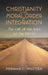 Christianity as the Moral Order of Integration by Herman C. Waetjen