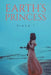 Earth's Princess by Diana T