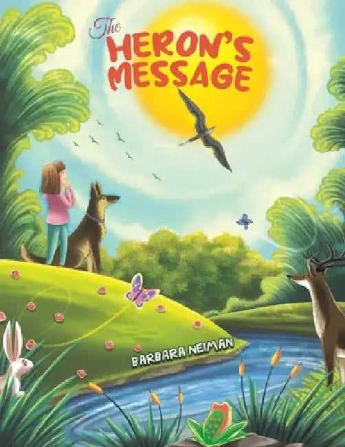 The Heron's Message by Barbara Neiman