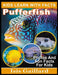 Pufferfish: Photos and Fun Facts for Kids by Isis Gaillard