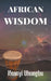African Wisdom by Ifeanyi Uhuegbu