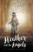 Heather and the Angels by E. Linda Cushner