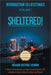 Introduction to Lifestories Volume 1 Sheltered! by Richard (Ritchie) Vernon