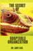 The Secret of Adaptable Organization by Amit Das