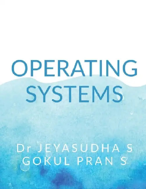 Operating Systems by Jeyasudha S