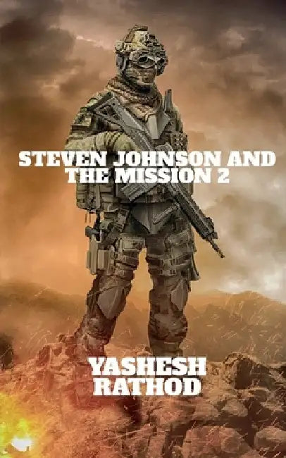 Steven Johnson and the Mission 2 by Yashesh Rathod