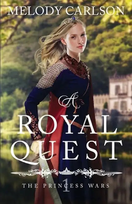 A Royal Quest by Melody Carlson
