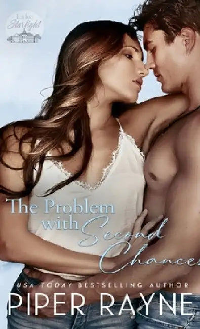 The Problem with Second Chances (Hardcover) by Piper Rayne
