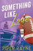 Something Like Love (Large Print) by Piper Rayne