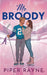 Mr. Broody by Piper Rayne