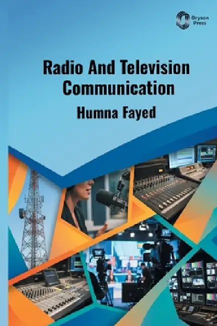 Radio And Television Communication by Humna Fayed