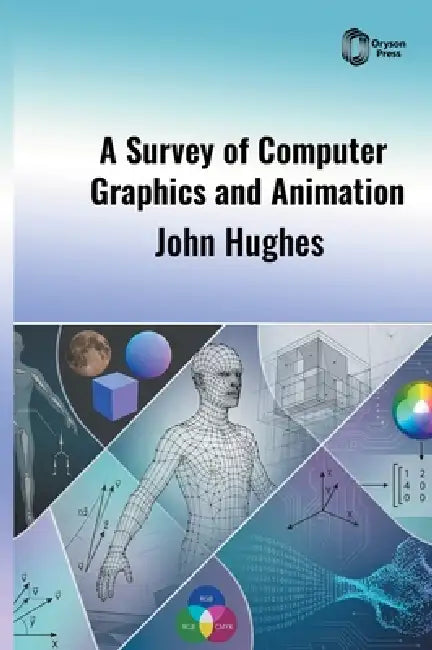 A Survey of Computer Graphics and Animation by John Hughes