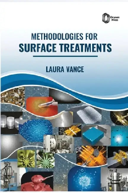 Methodologies for Surface Treatments by Laura Vance