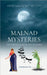 Malnad Mysteries: True Stories From South India by Harihar Pai