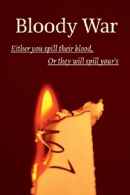 Bloody War by Aparna 