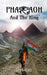 Pharaoh: And The King by Viswanath Venkat Dasari (Vis Dasari)