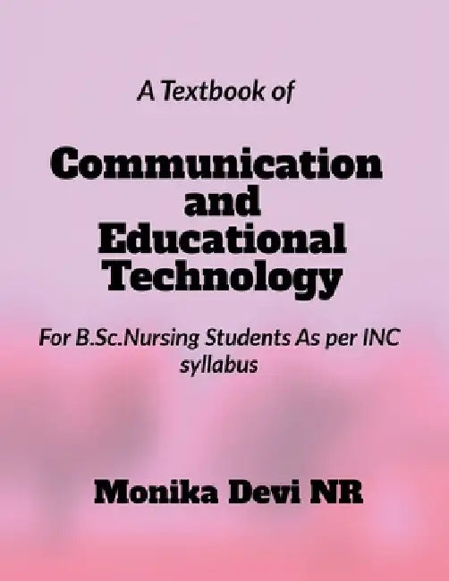 Communication and Educational Technology by Monika Devi