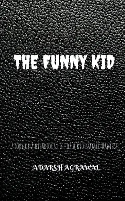 Funny kid by Adarsh Agrawal