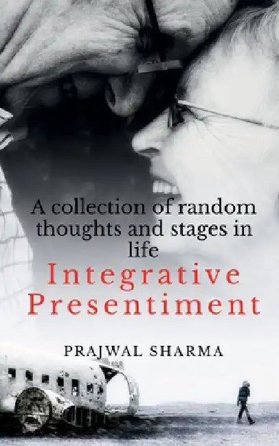 Integrative Presentiment by Prajwal Sharma