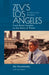 Zev's Los Angeles: From Boyle Heights to the Halls of Power. a Political Memoir by Zev Yaroslavsky, Josh Getlin