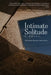 Intimate Solitude by Emanuela Barasch Rubinstein