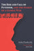 The Rise and Fall of Putinism and the Stakes of a Global War by Andrei Piontkovsky, Jason Galie, Jason Galie