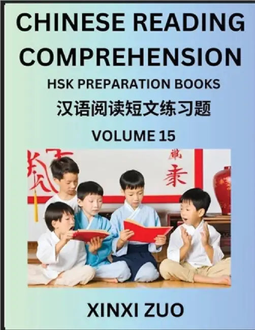 Chinese Reading Comprehension (Part 15)- Read Captivating Traditional Chinese Stories with Multiple Questions and Answers, Learn Ancient Culture, HSK by Zuo, Xinxi