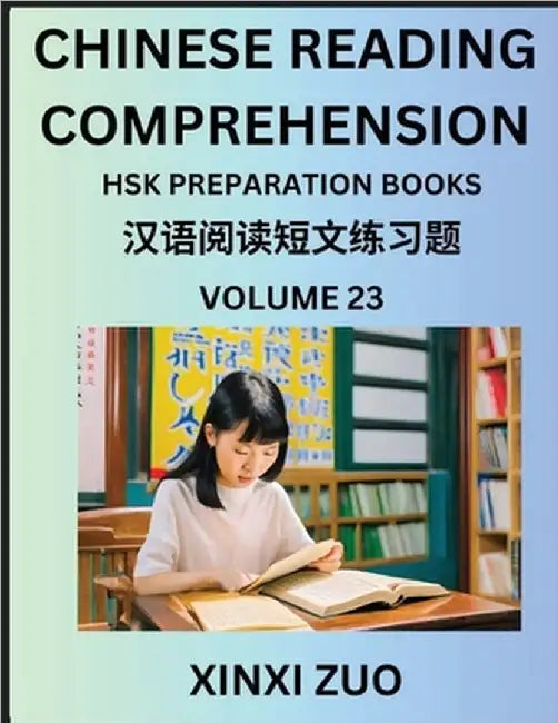 Chinese Reading Comprehension (Part 23)- Read Captivating Traditional Chinese Stories with Multiple Questions and Answers, Learn Ancient Culture, HSK by Xinxi Zuo