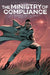 The Ministry of Compliance, Vol. 1 by John Ridley
