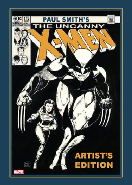 Paul Smith's Uncanny X-Men Artist's Edition by Paul Smith