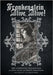 Frankenstein Alive, Alive: The Complete Collection by Niles, Steve