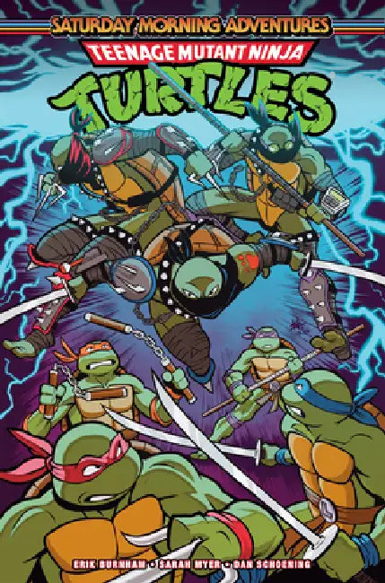 Teenage Mutant Ninja Turtles: Saturday Morning Adventures, Vol. 7 by Erik Burnham, Sarah Myer, Dan Schoening