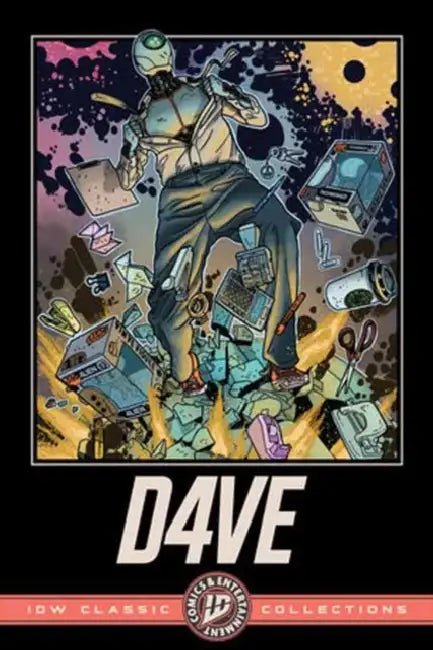 D4ve: IDW Classic Collections by Ryan Ferrier, Valentin Ramon