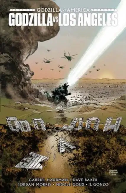 Godzilla vs. America: Los Angeles by Gabriel Hardman, Dave Baker, Jordan Morris