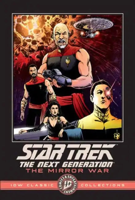 Star Trek: The Next Generation--The Mirror War--IDW Classic Collections by Scott Tipton, David Tipton, Gavin Smith