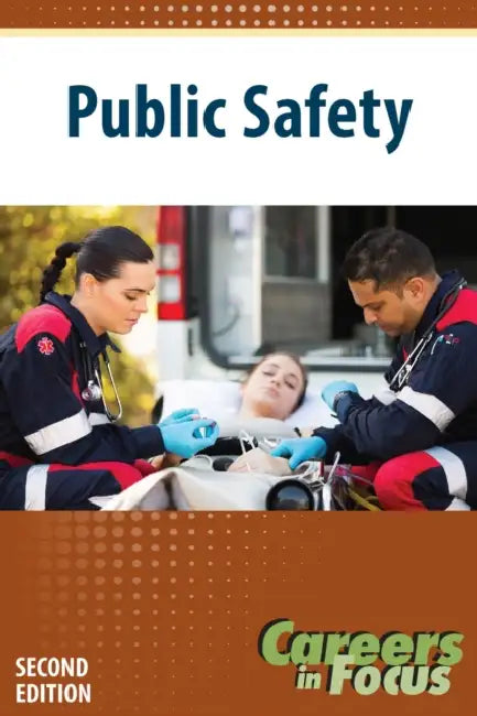 Careers in Focus: Public Safety, Second Edition (Ls Edition) by James Chambers