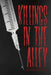 Killings in the Alley by Augie Salzer