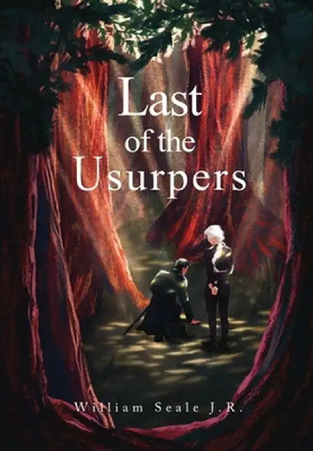 Last of the Usurpers by William Seale J. R.