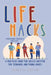 LIFE HACKS (Preparing Yourself for Life): A Practical Guide for Success Written for Teenagers and Young Adults by Robert R. Roussey