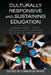 Culturally Responsive and Sustaining Education: Framing Diversity, Equity, and Social Justice Education in a Local to Global Context by Cameron White