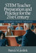 Stem Teacher Preparation and Practice for the 21st Century: Research-Based Insights by Patrick M. Jenlink